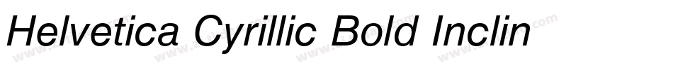 Helvetica Cyrillic Bold Inclined字体转换